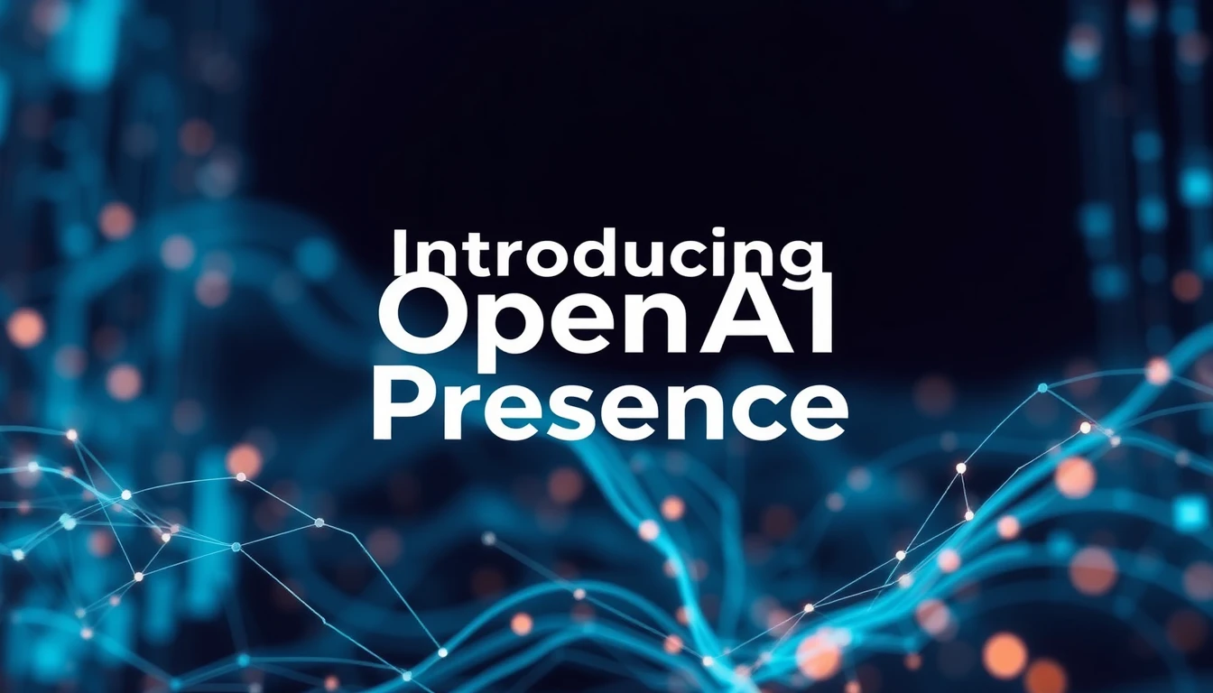 OpenAI Presence: Kurumsal Yapay Zeka Ajanları İçin Yeni Platform